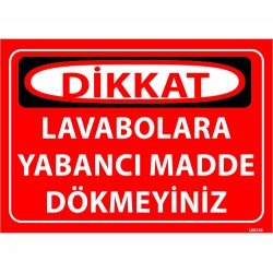 Lavabolara Yabancı Madde Dökmeyiniz Levhası 25x35 cm