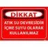 Atıksu Devresidir İçme Suyu Olarak Kullanılmaz Levhası 25x35 cm