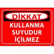 Kullanma Suyudur İçilmez Levhası 25x35 cm