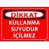 Kullanma Suyudur İçilmez Levhası 25x35 cm