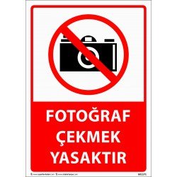 Fotoğraf Çekmek Yasaktır Levhası 25x35 cm