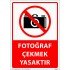Fotoğraf Çekmek Yasaktır Levhası 25x35 cm