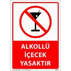 Alkollü İçecek Yasaktır Levhası 25x35 cm