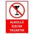 Alkollü İçecek Yasaktır Levhası 25x35 cm