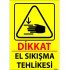 Dikkat El Sıkışma Tehlikesi Levhası 25x35 cm