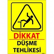 Dikkat Düşme Tehlikesi Levhası 25x35 cm