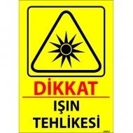 Dikkat Işın Tehlikesi Levhası 25x35 cm
