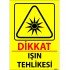 Dikkat Işın Tehlikesi Levhası 25x35 cm