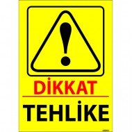 Dikkat Tehlike Levhası 25x35 cm