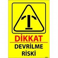 Dikkat Devrilme Riski Levhası 25x35 cm