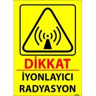 Dikkat İyonlayıcı Radyasyon Levhası 25x35 cm
