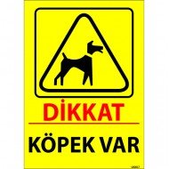 Dikkat Köpek Var Levhası 25x35 cm