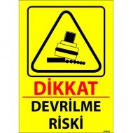Dikkat Devrilme Riski Levhası 25x35 cm