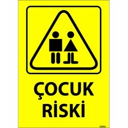 Çocuk Riski Levhası 25x35 cm