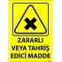 Zararlı Veya Tahriş Edici Madde Levhası 25x35 cm