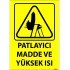 Patlayıcı Madde Ve Yüksek Isı Levhası 25x35 cm