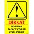 Dokunma Sadece Yetkilisi Ayarlayabilir Levhası 25x35 cm