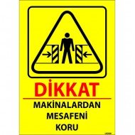 Makinalardan Mesafeni Koru Levhası 25x35 cm
