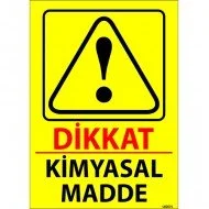 Dikkat Kimyasal Madde Levhası 25x35 cm