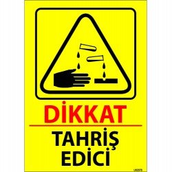 Dikkat Tahriş Edici Levhası 25x35 cm
