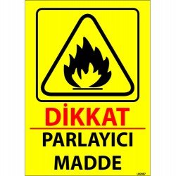 Dikkat Parlayıcı Madde Levhası 25x35 cm