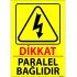 Dikkat Paralel Bağlıdır Levhası 25x35 cm