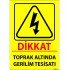 Dikkat Toprak Altında Gerilim Tesisatı Levhası 25x35 cm