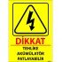 Dikkat Tehlike Akümülatör Patlayabilir Levhası 25x35 cm