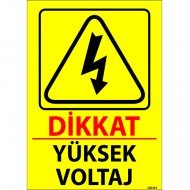 Dikkat Yüksek Voltaj Levhası 25x35 cm