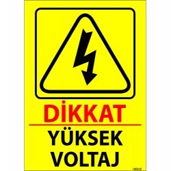 Dikkat Yüksek Voltaj Levhası 25x35 cm