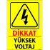 Dikkat Yüksek Voltaj Levhası 25x35 cm