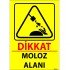 Dikkat Moloz Alanı Levhası 25x35 cm