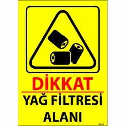 Dikkat Yağ Filtresi Alanı Levhası 25x35 cm