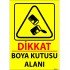 Dikkat Boya Kutusu Alanı Levhası 25x35 cm
