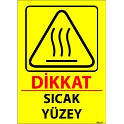 Dikkat Sıcak Yüzey Levhası 25x35 cm