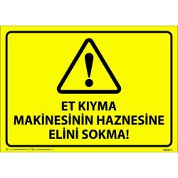 Et Kıyma Makinesinin Haznesine Elini Sokma Levhası 25x35 cm