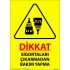 Dikkat Sigortaları Çıkarmadan Bakım Yapma  Levhası 25x35 cm