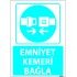 Dikkat Emniyet Kemeri Bağla Levhası 25x35 cm