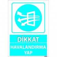 Dikkat Havalandırma Yap Levhası 25x35 cm