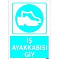 İş Ayakkabısı Giy Levhası 25x35 cm