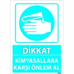 Dikkat Kimyasallara Karşı Önlem Al Levhası 25x35 cm