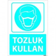 Dikkat Tozluk Kullan Levhası 25x35 cm