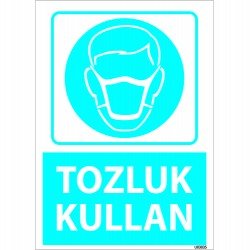 Dikkat Tozluk Kullan Levhası 25x35 cm