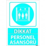 Dikkat Yük Asansörü Levhası 25x35 cm