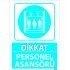 Dikkat Personel Asansörü Levhası 25x35 cm