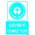 Dikkat Çevreyi Temiz Tut Levhası 25x35 cm