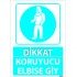 Dikkat Koruyucu Elbise Giy Levhası 25x35 cm