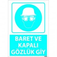 Dikkat Baret Ve Kapalı Gözlükleri Giy Levhası 25x35 cm