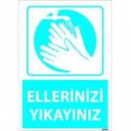 Dikkat Ellerinizi Yıkayınız Levhası 25x35 cm