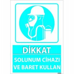 Dikkat Solunum Cihazı Ve Baret Kullan Levhası 25x35 cm
